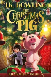 The Christmas pig av J.K. Rowling (Innbundet)