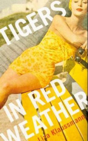 Tigers in red weather av Liza Klaussmann (Heftet)