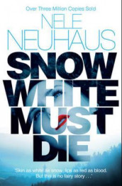 Snow White must die av Nele Neuhaus (Heftet)