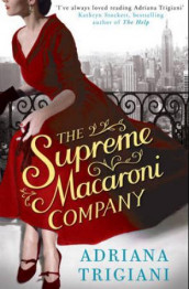 The supreme macaroni company av Adriana Trigiani (Heftet)