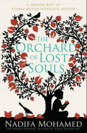 The orchard of lost souls av Nadifa Mohamed (Heftet)
