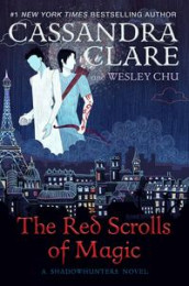 The red scrolls of magic av Wesley Chu og Cassandra Clare (Heftet)