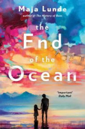 The end of the ocean av Maja Lunde (Heftet)