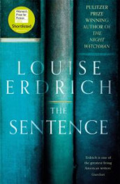 The sentence av Louise Erdrich (Heftet)