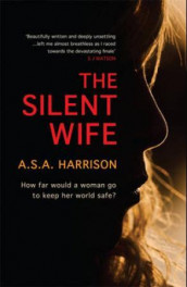 The silent wife av A.S.A. Harrison (Heftet)