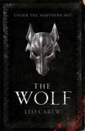 The wolf av Leo Carew (Heftet)