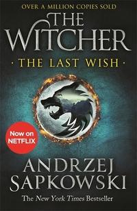 The last wish av Andrzej Sapkowski (Heftet)