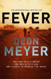 Fever av Deon Meyer (Heftet)