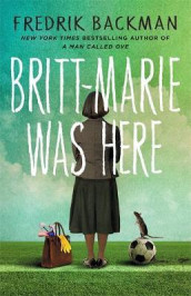 Britt-Marie was here av Fredrik Backman (Heftet)