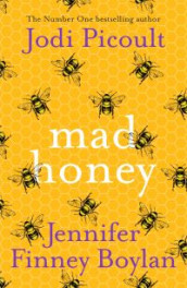 Mad honey av Jodi Picoult (Heftet)