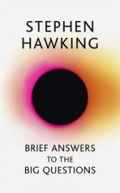 Brief answers to the big questions av Stephen Hawking (Innbundet)