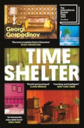 Time shelter av Georgi Gospodinov (Heftet)