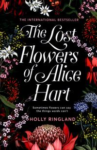 The lost flowers of Alice Hart av Holly Ringland (Heftet)