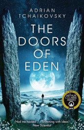 The doors of Eden av Adrian Tchaikovsky (Heftet)