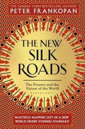 The new silk roads av Peter Frankopan (Heftet)