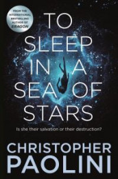 To sleep in a sea of stars av Christopher Paolini (Heftet)