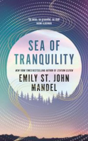 Sea of Tranquility av Emily St. John Mandel (Heftet)