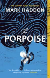 The porpoise av Mark Haddon (Heftet)
