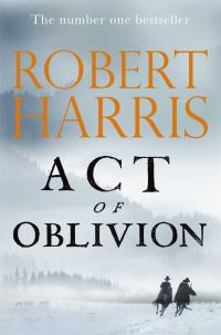 Act of oblivion av Robert Harris (Heftet)