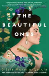 The beautiful ones av Silvia Moreno-Garcia (Heftet)