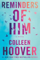 Reminders of him av Colleen Hoover (Heftet)