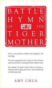 Battle hymn of the tiger mother av Amy Chua (Innbundet)