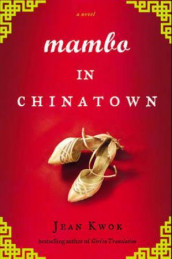 Mambo in Chinatown av Jean Kwok (Heftet)