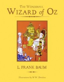 The wonderful wizard of Oz av Lyman Frank Baum (Innbundet)