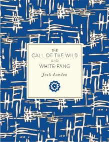 The call of the wild and White fang av Jack London (Heftet)