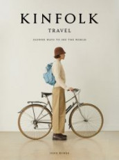 Kinfolk travel av John Clifford Burns (Innbundet)