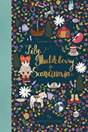 The adventures of Lily Huckleberry in Scandinavia av Jackie Knapp og Audrey Smit (Innbundet)