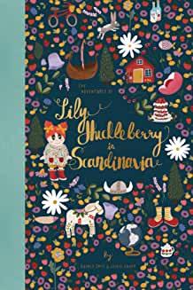 The adventures of Lily Huckleberry in Scandinavia av Audrey Smit og Jackie Knapp (Innbundet)