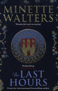 The last hours av Minette Walters (Heftet)
