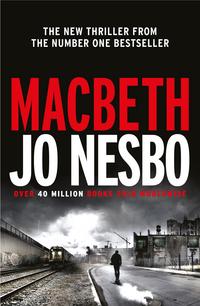 Macbeth av Jo Nesbø (Heftet)