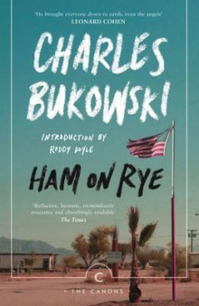 Ham on Rye av Charles Bukowski (Heftet)