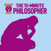 The 15-minute philosopher av Anne Rooney (Heftet)