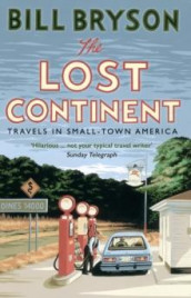 The lost continent av Bill Bryson (Heftet)