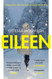 Eileen av Ottess Moshfegh (Heftet)