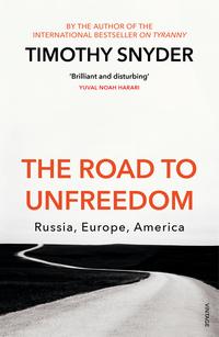 The road to unfreedom av Timothy Snyder (Heftet)