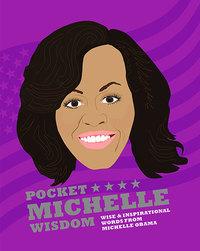 Pocket Michelle wisdom av Kajal Mistry og Michelle Obama (Heftet)