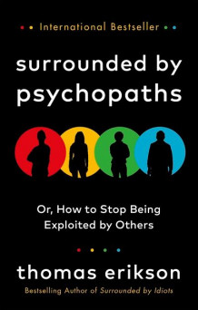 Surrounded by psychopaths av Thomas Erikson (Heftet)