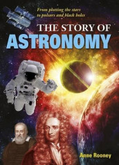 The story of astronomy av Anne Rooney (Innbundet)