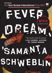 Fever dream av Samanta Schweblin (Heftet)