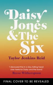 Daisy Jones & The Six av Taylor Jenkins Reid (Heftet)