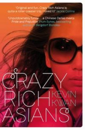 Crazy rich Asians av Kevin Kwan (Heftet)