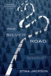 The silver road av Stina Jackson (Heftet)