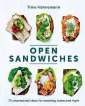 Open sandwiches av Trine Hahnemann (Innbundet)
