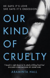 Our kind of cruelty av Araminta Hall (Heftet)