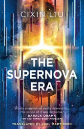 The supernova era av Cixin Liu (Heftet)