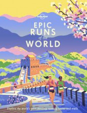 Epic runs of the world av Lonely Planet (Innbundet)